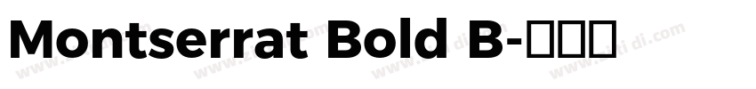 Montserrat Bold B字体转换